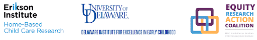 Three organization logos: Erikson Institute, University of Delaware, and Equity Research Action Coalition.